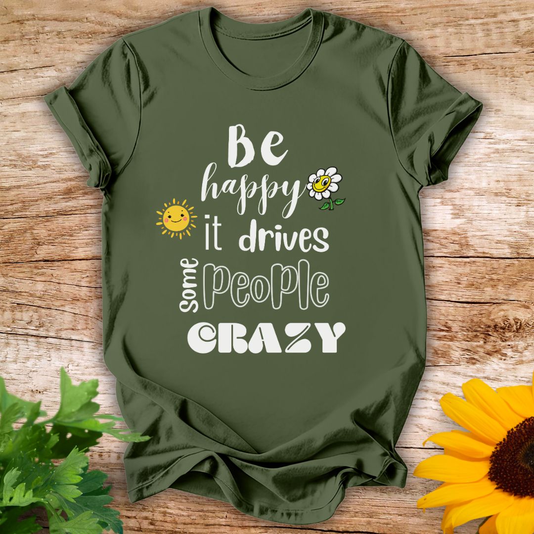 Be Happy T-shirt