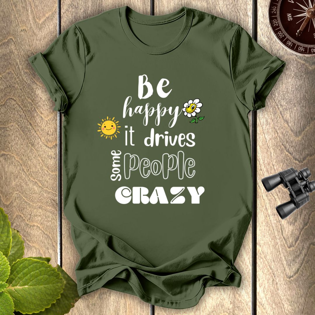 Be Happy T-shirt
