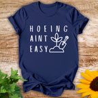 Hoeing T-Shirt