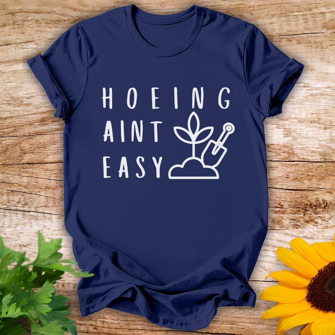 Hoeing T-Shirt