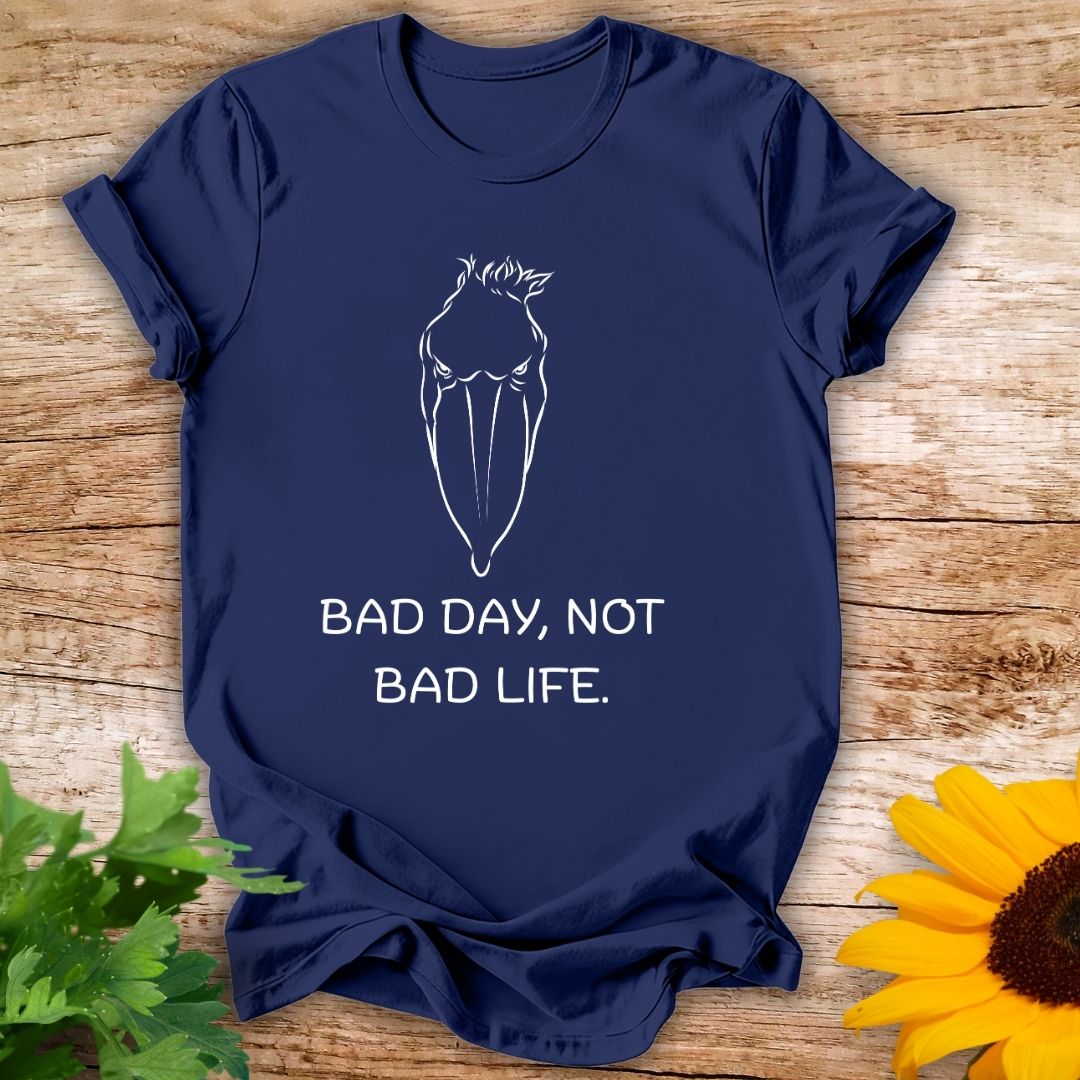Bad Life T-shirt