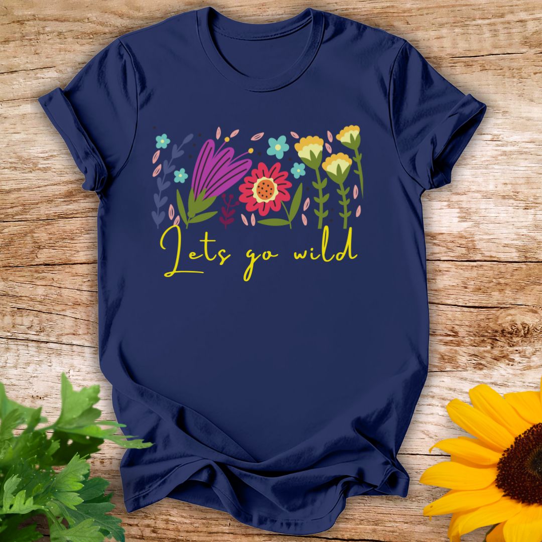 Lets Go Wild T-shirt