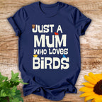 Mum Loves Birds T-shirt