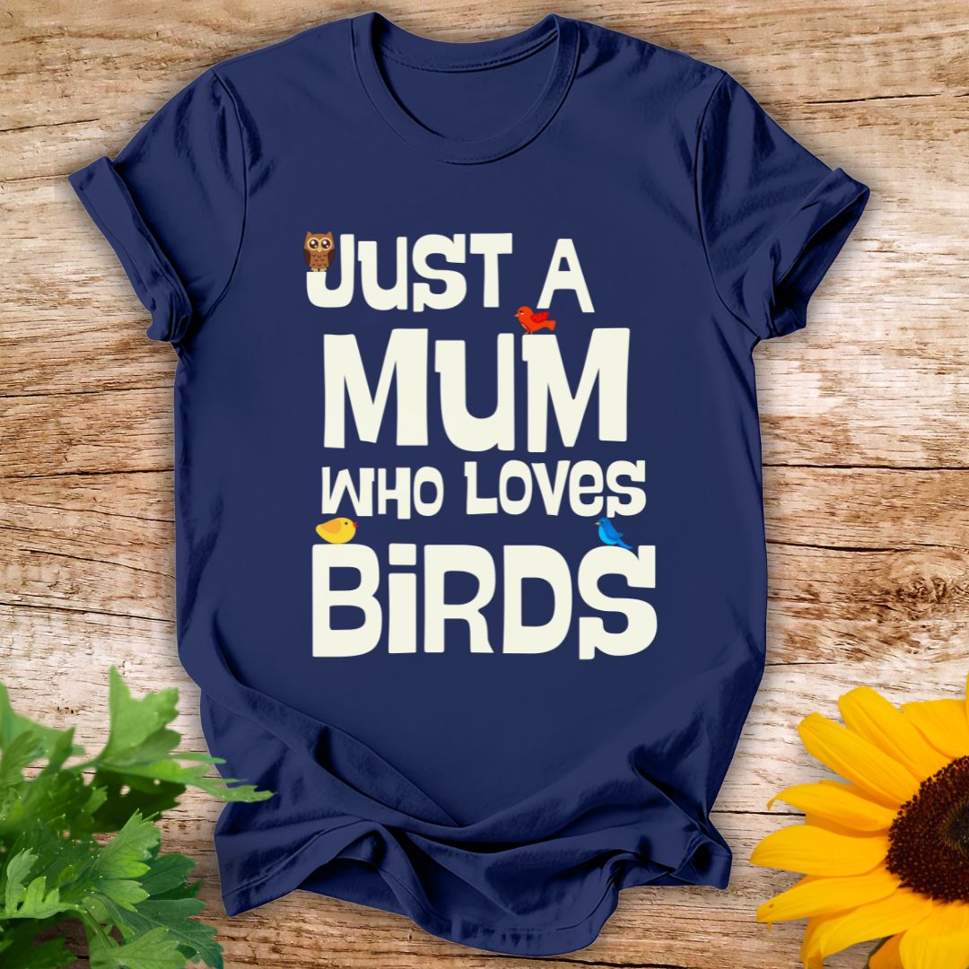 Mum Loves Birds T-shirt