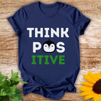 Be Positive T-Shirt
