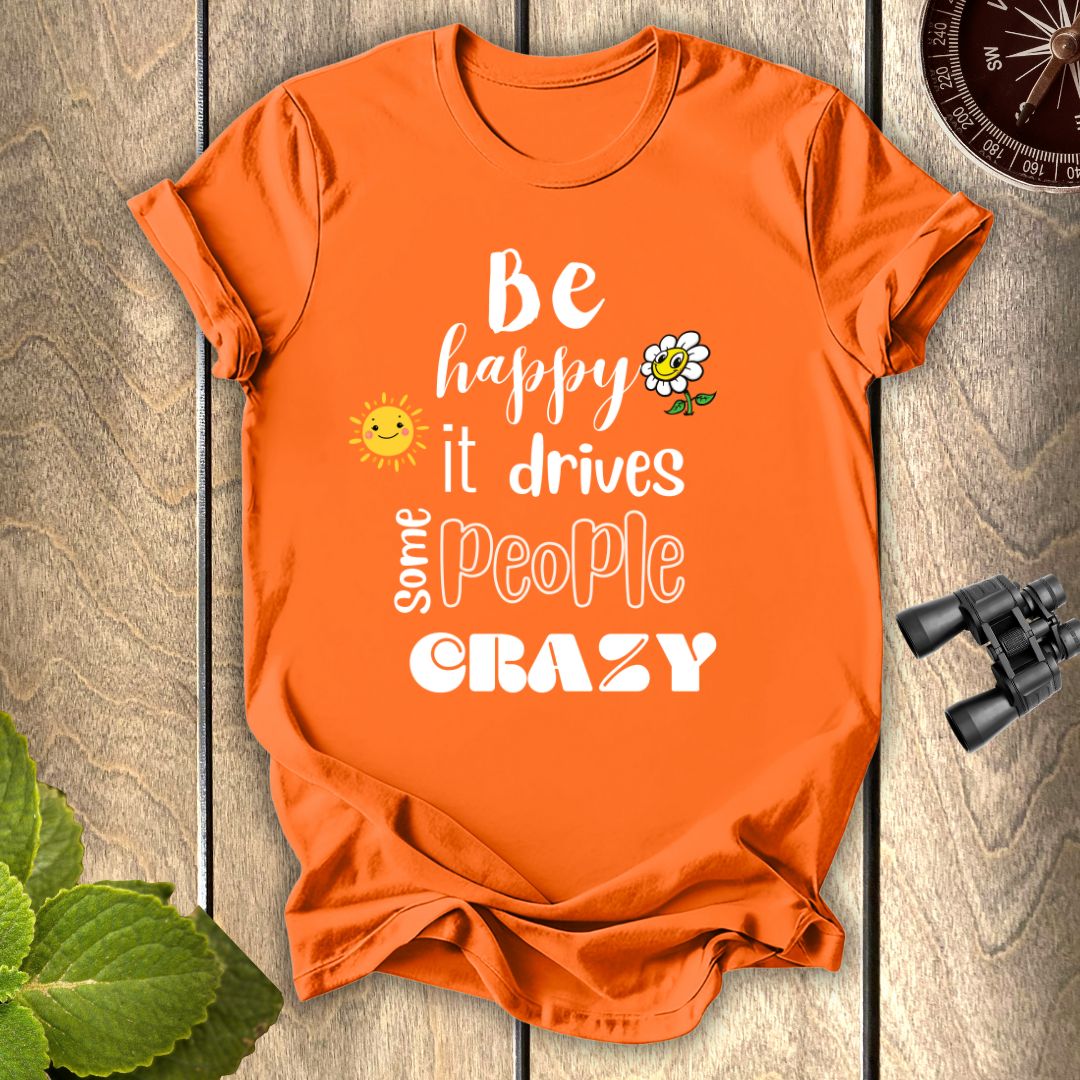Be Happy T-shirt