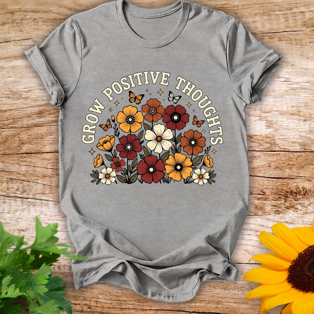 Positive Thoughts T-shirt