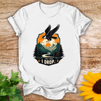 I Drop No Chase T-shirt