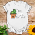 Touch Scream T-shirt