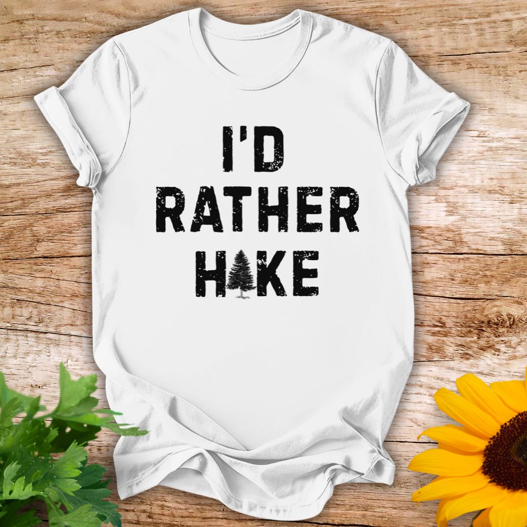Rather Hike T-shirt