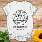 Be the BloomT-shirt