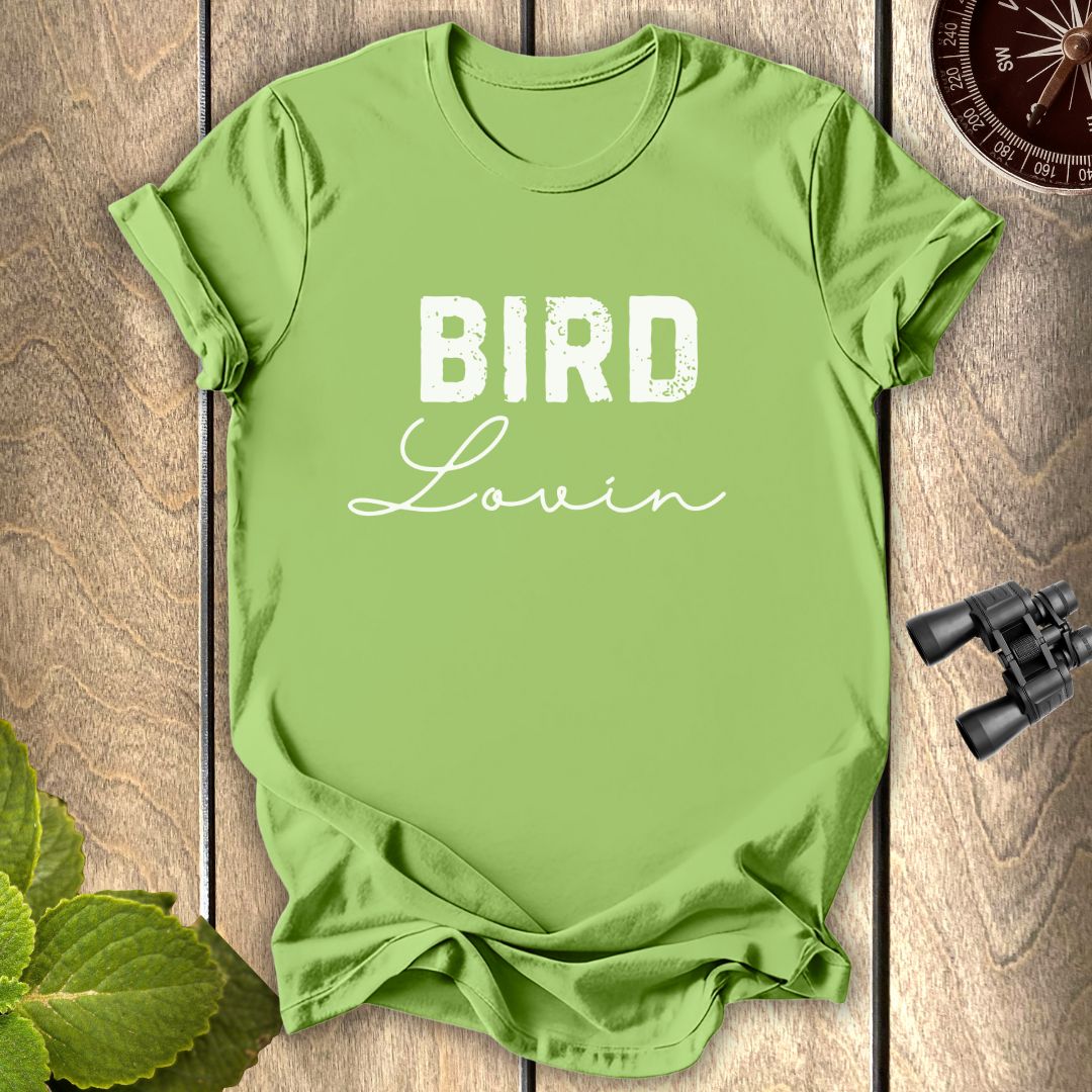 Bird Lovin T-shirt