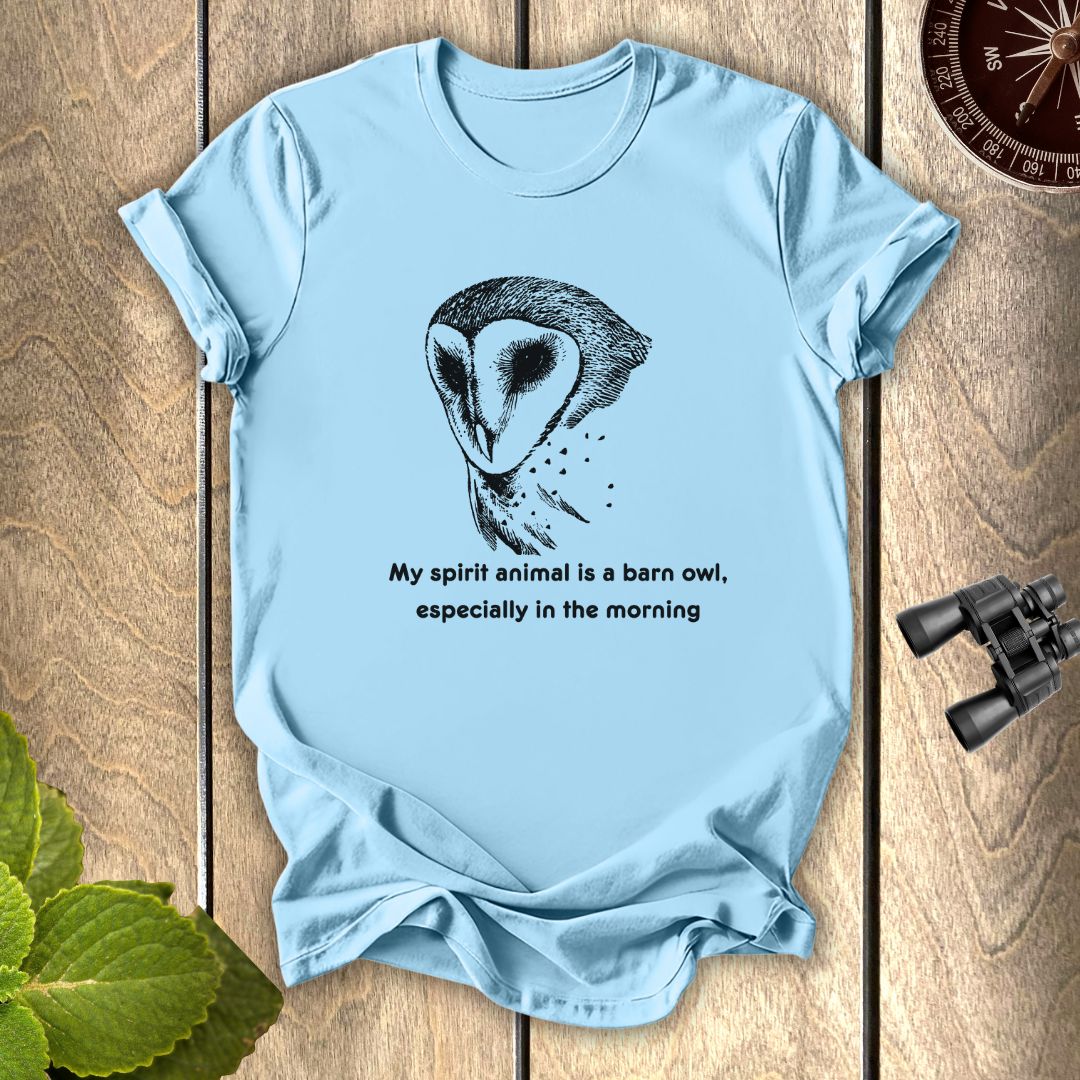 My Spirit Animal is a Barn Owl T-shirt