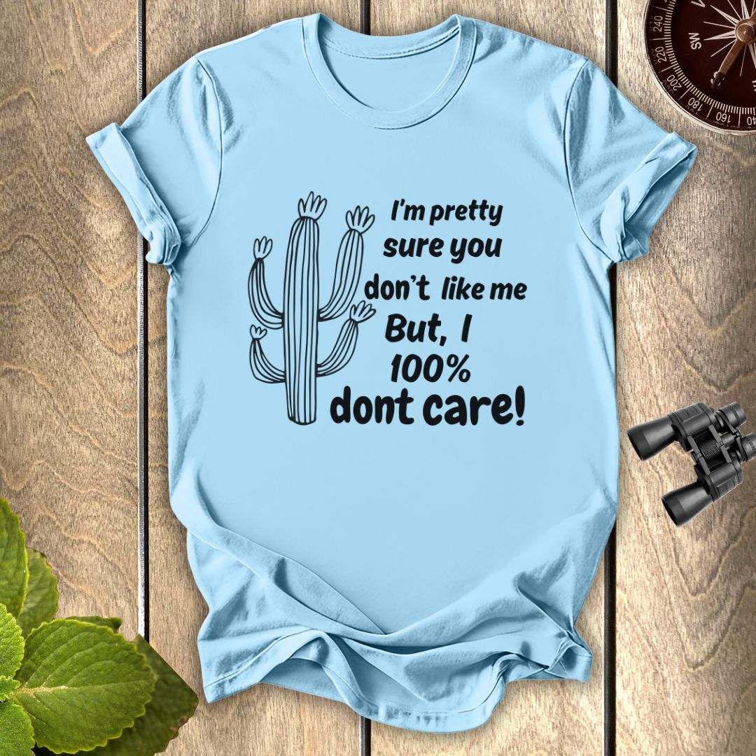 Dont Care T-shirt